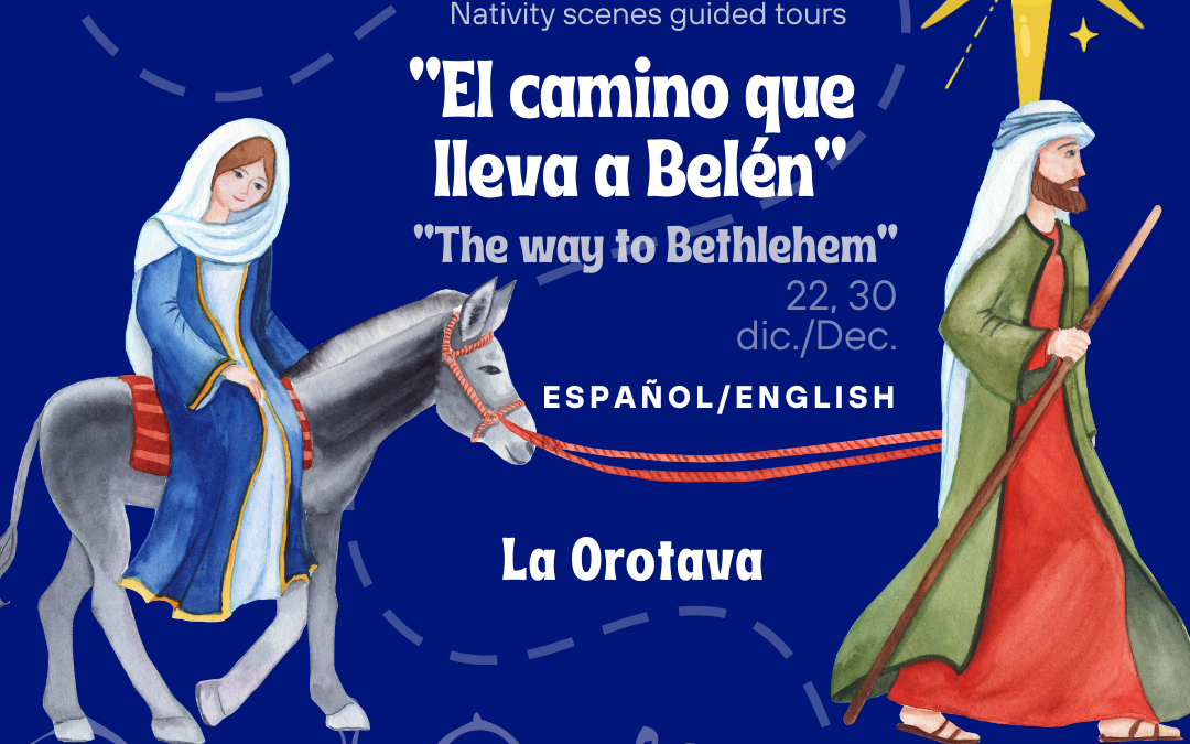 El Camino que lleva a Belén – The way to Bethlehem